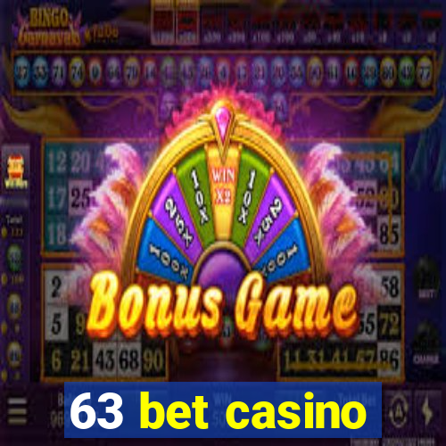 63 bet casino